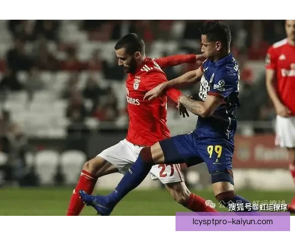 葡超波本德比战前瞻：两队状态回暖，备受关注的对决即将上演